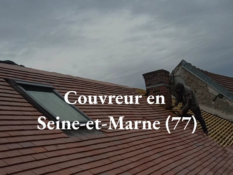 Couvreur en Seine-et-Marne